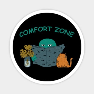 Comfort Zone Magnet